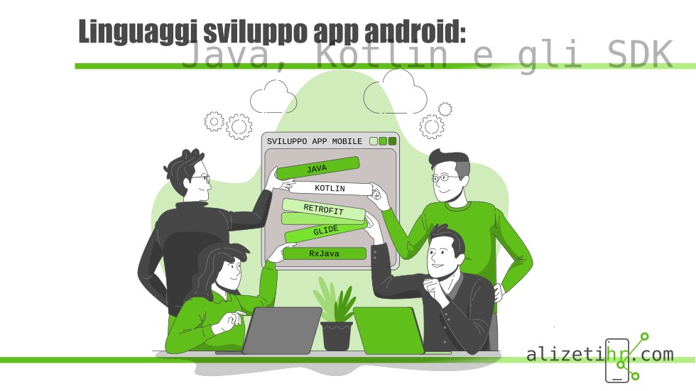 Linguaggi sviluppo app: Java, kotlin e gli SDK