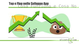 News Sviluppatori 1 top e flop nello sviluppo app con focus su compatibilità, prestazioni e user experience.