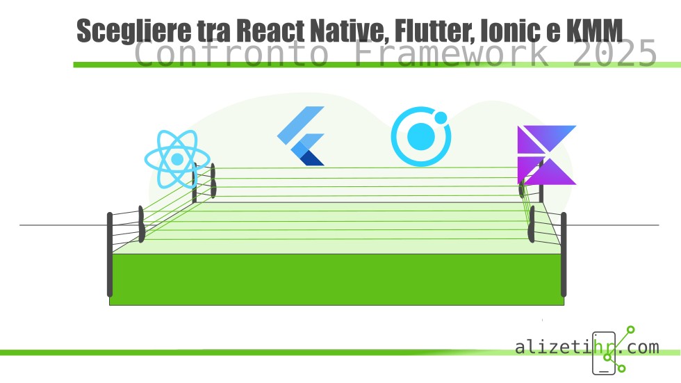 Scopri il confronto tra i framework di sviluppo 2025: React Native, Flutter, Ionic e KMM. Trova il tool giusto per il tuo progetto!