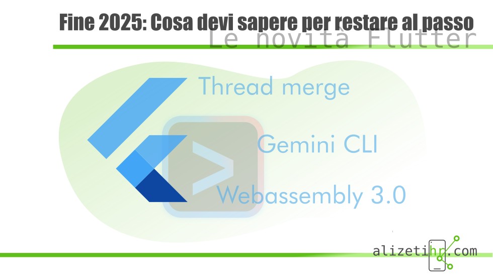 Le novità Flutter di fine 2025: cosa devi sapere per restare al passo 1 novità Flutter 2025